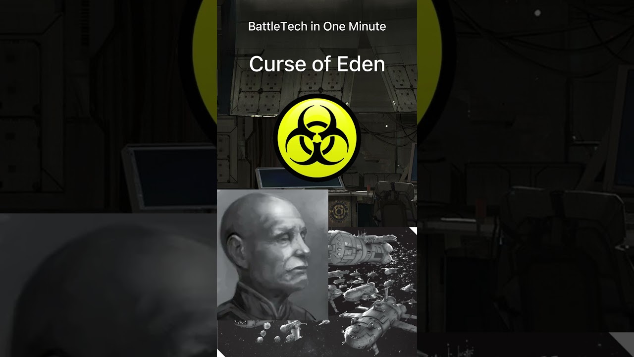 BattleTech in One Minute / Curse of Eden