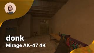 donk's AK-47 Absolutely SHREDS on Mirage β‘
