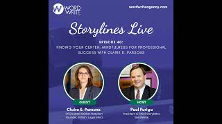 Finding Your Center: Mindfulness for Professional Success with Claire E. Parsons