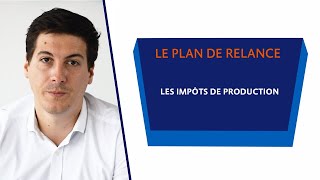 Le Plan De Relance Lavis Dorcom Les Impôts De Production