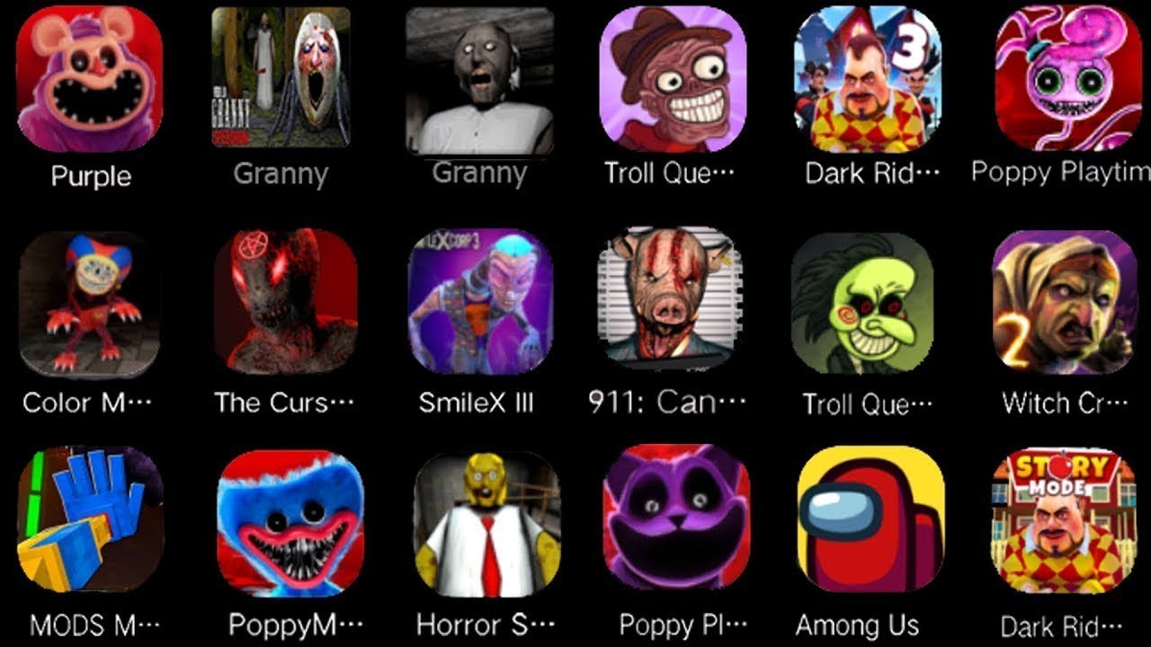 Granny 2, 3, Evil Nun Maze, Mr Meat 2, Clown Horror, Poppy Mobile, Zombie Tsunami, Hungry Shark