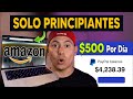 [$500/Día] Cómo Trabajar Desde Casa y Ganar Ingresos Pasivos Con Amazon - Hacer Dinero Por Internet