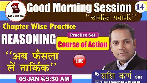 Course of Action | Reasoning Topic Wise | Reasoning By Shashi Karna Sir
