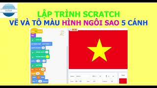 Hướng Dẫn Cách Vẽ Và Tô Màu Hình Ngôi Sao 5 Cánh Bằng Ngôn Ngữ Scratch |  Vniteach Channel - Youtube