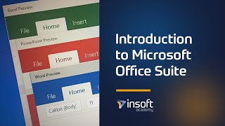 Introduction to Microsoft Office Suite | Microsoft Office Fundamentals | Insoft Academy