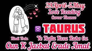 Taurus Love Reading❤️You Vs Them❤️Career❤️Their Love Feeling Thought❤️Hindi-Urdu❤️29april-5may