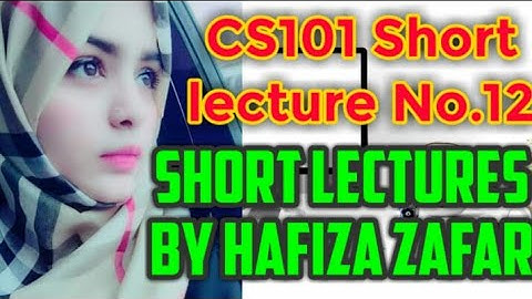 CS101 Lesson #12 introduction to computer ( Bollion operations)  Vu short lectures by Hafiza zafar.