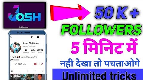 Josh App me Followers kaise badhaye || जोश एप पर फोलोवर्स कैसे बढ़ाये || Josh App Real Followers