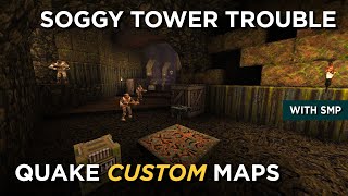 Quake Maps - Soggy Tower Trouble