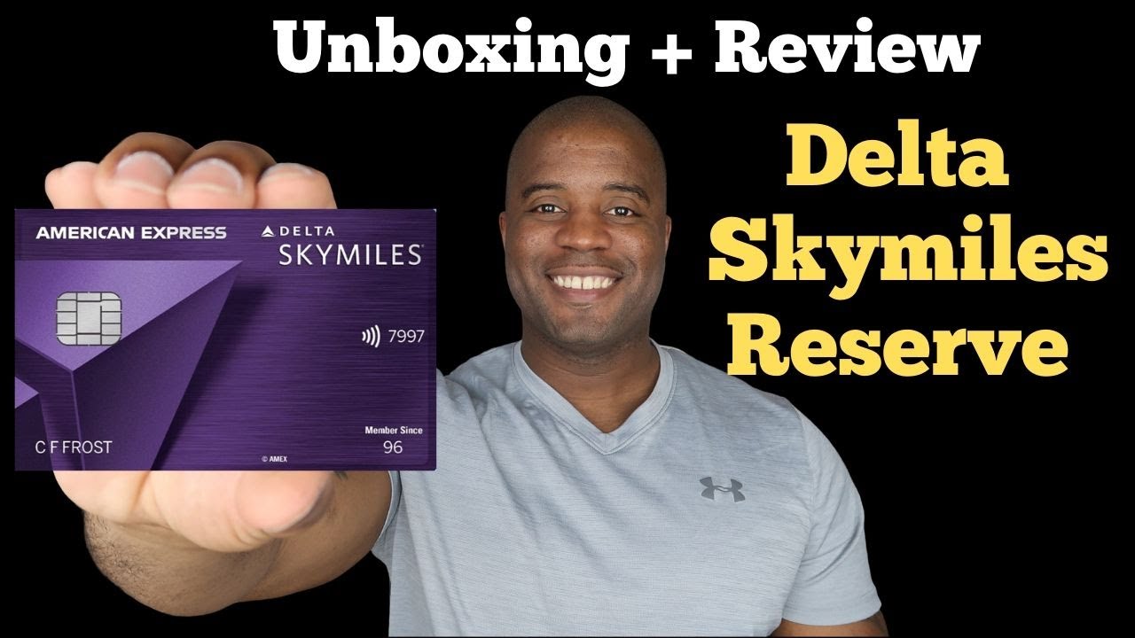 Delta Skymiles Reserve Credit Card Unboxing And Review Youtube