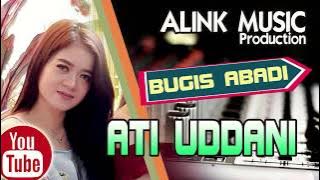 Lagu Bugis Top Hitz #ATI UDDANI ~ ALINK MUSIC