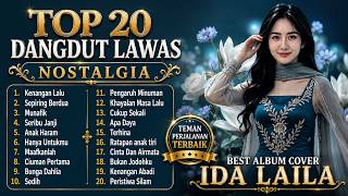 TOP 20 DANGDUT LAWAS NOSTALGIA TERBAIK | FULL ALBUM IDA LAILA COVER NONSTOP PALING DICARI