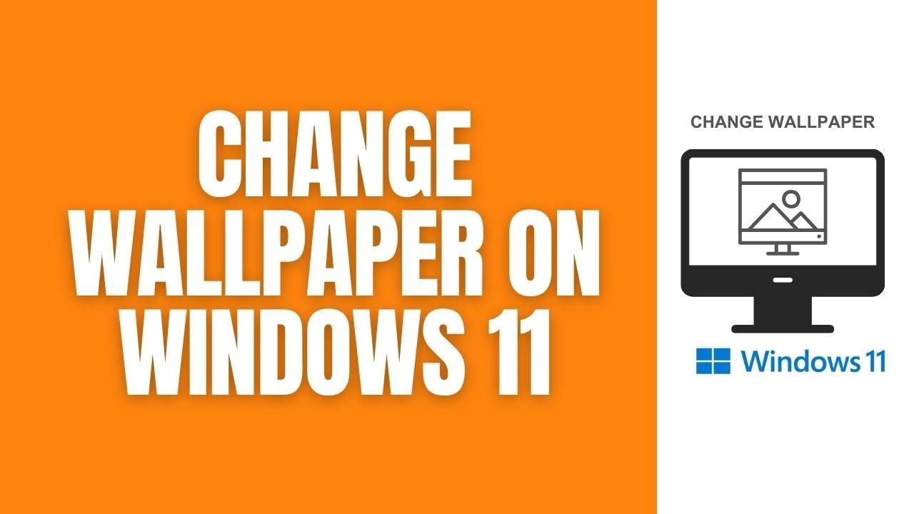 How To EASY Change Wallpaper On Windows 11 PC. YouTube