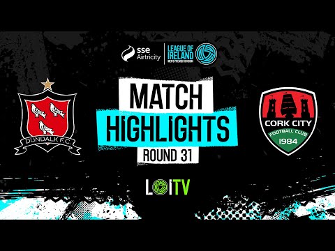 Dundalk FC Cork City Goals And Highlights