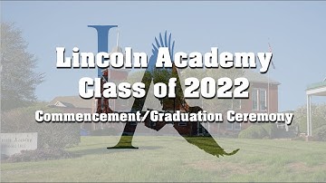 LA Class of 2022 Commencement/Graduation Ceremony