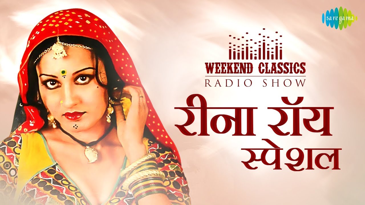 Weekend Classics Radio Show  Reena Roy Special  Pardes Jake Pardesia  Ja Re Ja O Harjaee