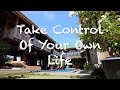 Take Control Of Your Own Life Bali April 2020