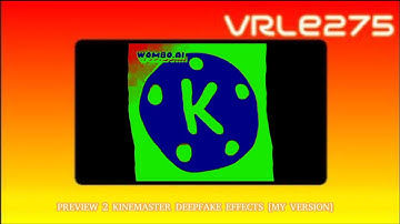 Preview 2 Kinemaster Deepfake Effects [My Version]