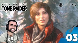 Rise of the Tomb Raider Let's Play FR PS5 #3 : En Territoire Ennemi