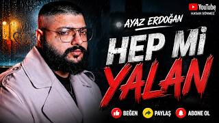 Ayaz Erdoğan - Hep Mi Yalan Arabic Afro House (Cover)