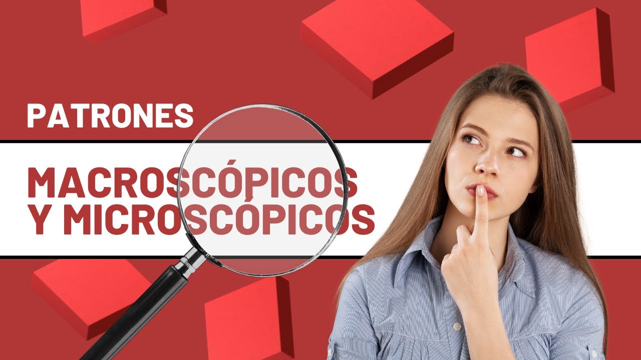 Diagnóstico en patología - Patrones macroscópicos y microscópicos