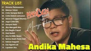 Lagu Andika Mahesa Kangen Band Full Album | Merayu Tuhan, Cinta Sampai Mati, Dimana Perasaanmu
