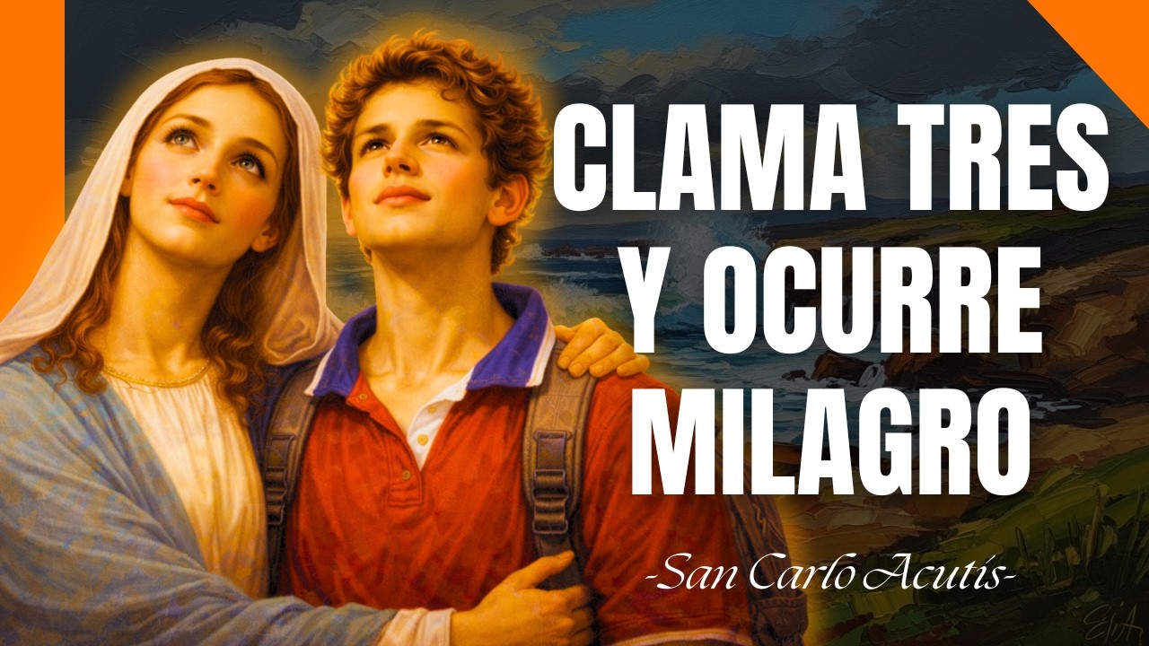 Reza LAS 3 Ave Marías AHORA MISMO 🙏 | Carlo Acutis traerá un Milagro Inesperado