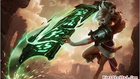 10 phút xem Riven Kim Cương Việt Nam thể hiện Kỹ năng