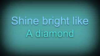 Diamonds by Rhianna Lyrics Video