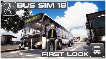Bus Simulator 18 - First Look