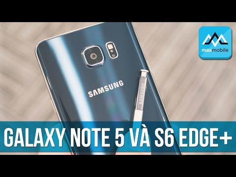 Nên mua Samsung Note 5 hay S6