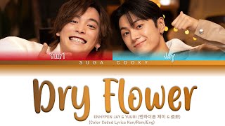Download lagu ENHYPEN JAY & YUURI 優里 - Dry Flower ドライフラワー (Color Coded Lyrics Kan/Rom/Eng)
