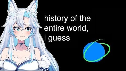 history of the entire world, i guess || bill wurtz React