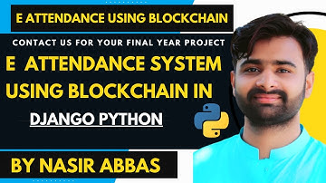 E Attendence System Using BlockChain in Python:  A Secure and Permanent Record of Student Attendance