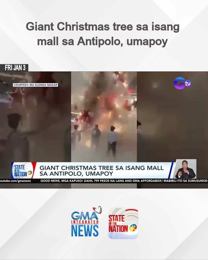 Giant Christmas tree sa isang mall sa Antipolo, umapoy | SONA
