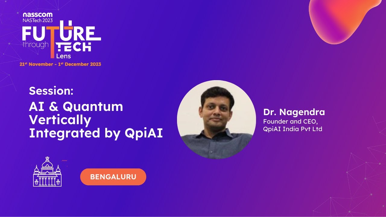 nastech2023-ai-quantum-vertically-integrated-by-qpiai-youtube