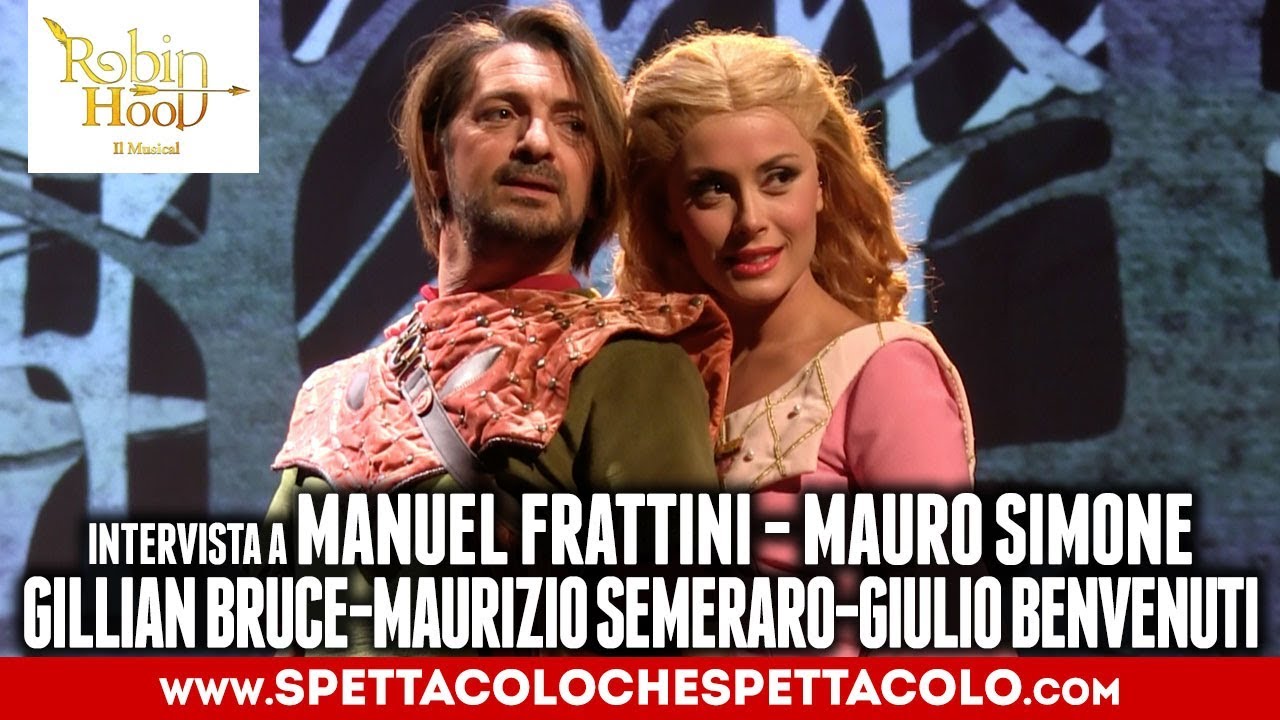 ROBIN HOOD | Manuel Frattini, Mauro Simone, Gillian Bruce, Maurizio Semeraro, Giulio Benvenuti