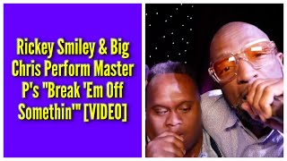 Me & Big Chris Perform Master P's "Break 'Em Off Somethin'" | Rickey Smiley Karaoke Night