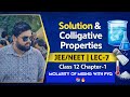 Class 12 Chemistry Chapter 1 | Solution and Colligative Properties Lec-7| NEET/JEE