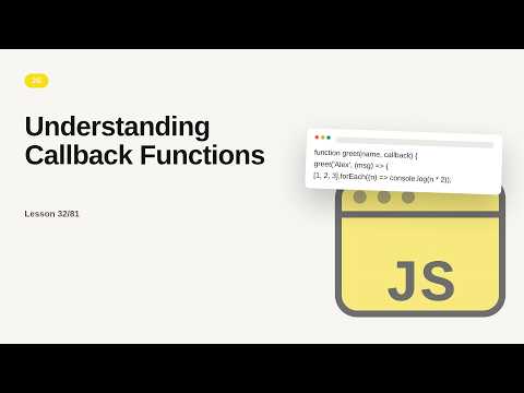JavaScript - Web development basic Series: Understanding Callback Functions