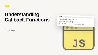 JavaScript - Web development basic Series: Understanding Callback Functions