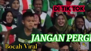 jangan Pergi Bocah Viral