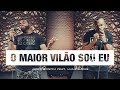 O Maior Vilão Sou Eu - Jairo Bonfim feat. Luan Lucas #TamuJuntoPraAdorar