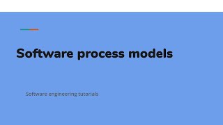 What is software process model and its types?..   software engr tutorials