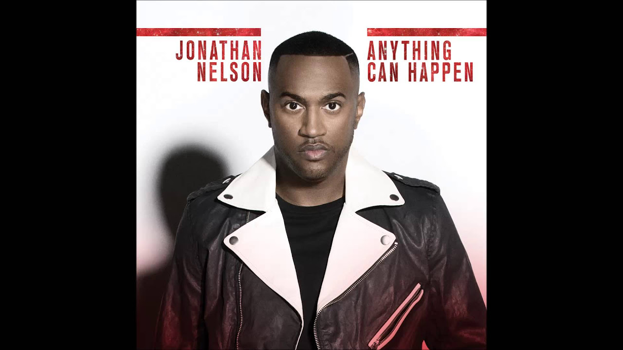 Jonathan Nelson   Anything Can Happen RADIO EDIT AUDIO ONLY