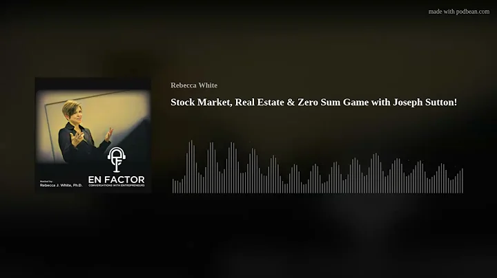 Stock Market, Real Estate & Zero Sum Game with Jos...