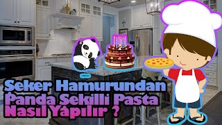 Şeker Hamurlu Panda Şekilli Pasta │Nasıl Yapılır ?