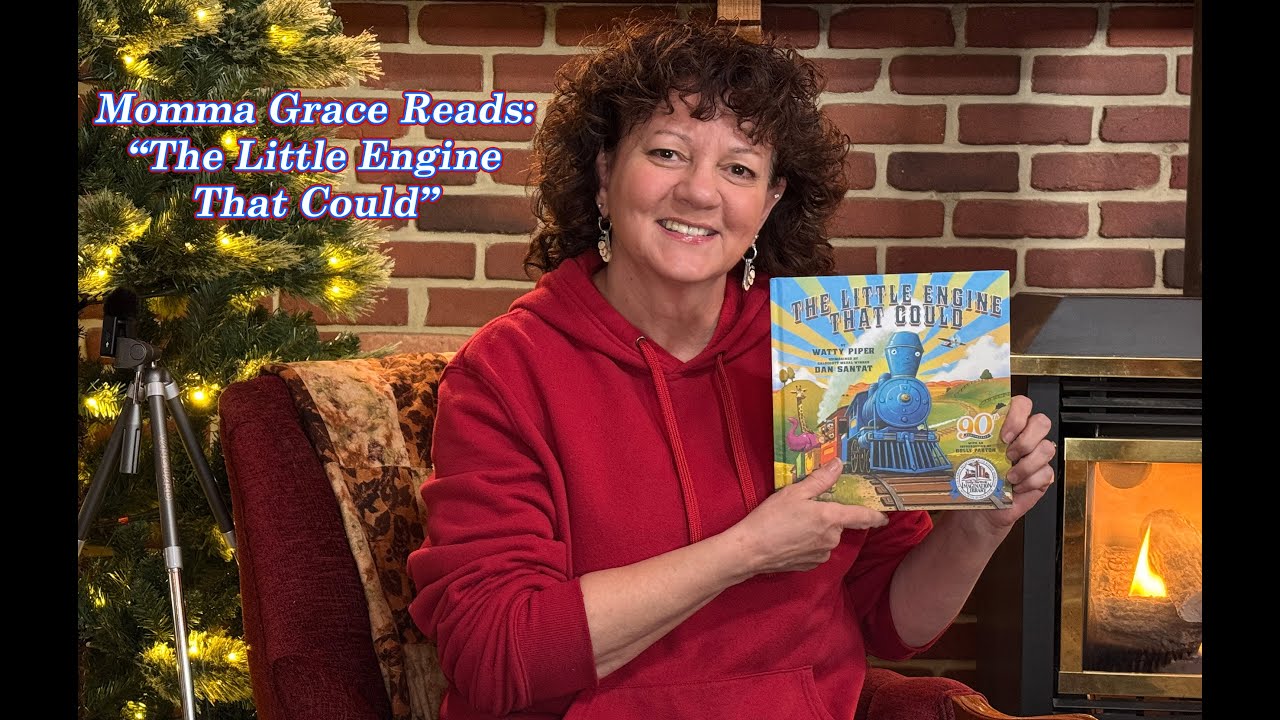 Momma Grace Reads : "The Little Engine That Could" - YouTube