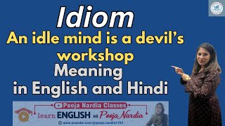 Idiom An idle mind is a devil's workshop I Idiom meaning in English and Hindi I