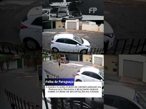 Câmera flagra furto de oportunidade em Paraguaçu e reacende debate sobre o crime de receptação.